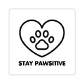 Stay Pawsitive Paw Heart Sticker — Cute Pet Positivity Kiss-Cut Sticker
